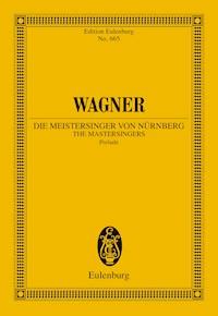 The Mastersingers of Nuremberg - Richard Wagner - E-Book