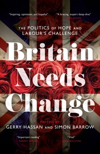 Britain Needs Change - Gerry Hassan - E-Book