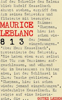 813 oder Das Doppelleben und die drei Verbrechen des Arsène Lupin - Leblanc Maurice - E-Book