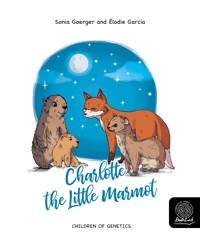 Charlotte, the little marmot - Sonia Goerger - kostenlos E-Book