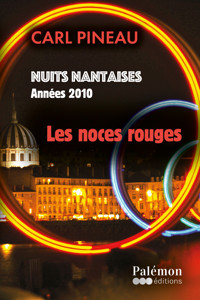 Les noces rouges - Carl Pineau - E-Book