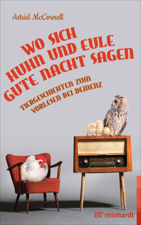 Wo sich Huhn und Eule gute Nacht sagen - Astrid McCornell - E-Book