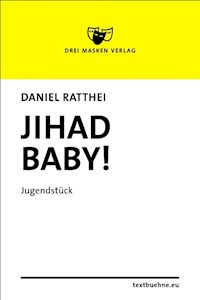 Jihad Baby! - Daniel Ratthei - E-Book