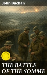THE BATTLE OF THE SOMME - John Buchan - E-Book
