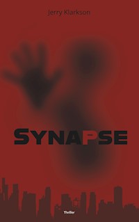 Synapse - Jerry Klarkson - E-Book
