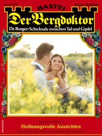 Der Bergdoktor 2234 - Andreas Kufsteiner - E-Book