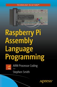 Raspberry Pi Assembly Language Programming - Stephen Smith - E-Book