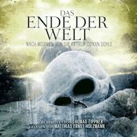 Das Ende Der Welt - Arthur Conan Doyle - Hörbuch