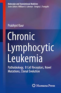 Chronic Lymphocytic Leukemia - Prabhjot Kaur - E-Book
