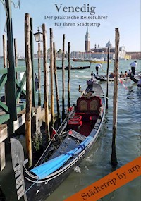 Venedig - Der praktische Reiseführer für Ihren Städtetrip - Angeline Bauer - E-Book