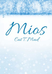 Mios - Cat T. Mad - E-Book