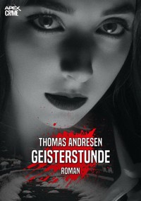 GEISTERSTUNDE - Thomas Andresen - E-Book