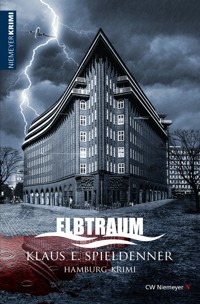 ELBTRAUM - Klaus E. Spieldenner - E-Book
