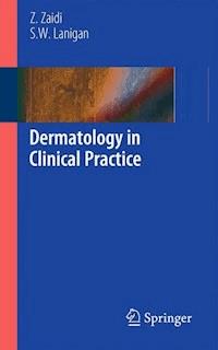 Dermatology in Clinical Practice - Zohra Zaidi - E-Book