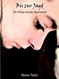 Bis zur Jagd - Mara Taler - E-Book
