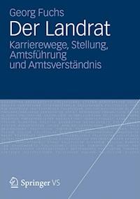 Der Landrat - Georg Fuchs - E-Book