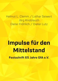 Impulse für den Mittelstand - Helmut L. Clemm - E-Book