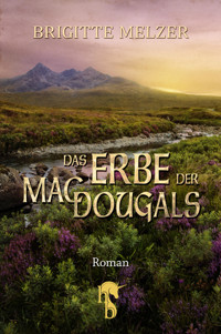 Das Erbe der MacDougals - Brigitte Melzer - E-Book