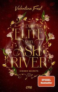 Die Elite von Ashriver - Hidden Secrets - Valentina Fast - E-Book