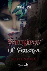 Vampires of Vensaya - Michael J. Hard - E-Book