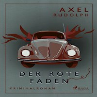Der rote Faden - Axel Rudolph - Hörbuch