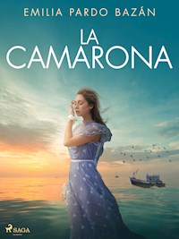 La camarona - Emilia Pardo Bazán - E-Book