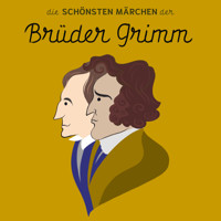 Die schönsten Märchen der Brüder Grimm - Brüder Grimm - Hörbuch