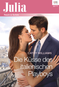 Die Küsse des italienischen Playboys - Cathy Williams - E-Book