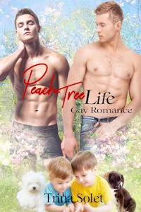 Peach Tree Life (Gay Romance) - Trina Solet - E-Book