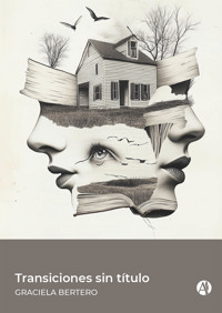 Transiciones sin título - Graciela Bertero - E-Book