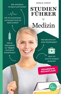 Studienführer Medizin - Saskia Christ - E-Book