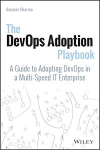 The DevOps Adoption Playbook - Sanjeev Sharma - E-Book
