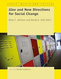 Glee and New Directions for Social Change -  - E-Book
