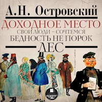 Доходное место - Александр Островский - Hörbuch