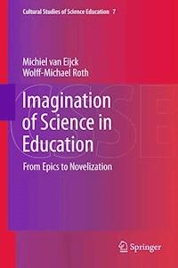 Imagination of Science in Education - Michiel van Eijck - E-Book