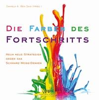 Die Farben des Fortschritts -  - E-Book