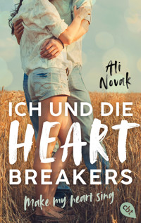 Ich und die Heartbreakers - Make my heart sing - Ali Novak - E-Book