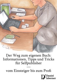 Der Weg zum eigenen Buch - Daniel Isberner - E-Book