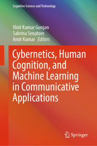 Cybernetics, Human Cognition, and Machine Learning in Communicative Applications -  - E-Book