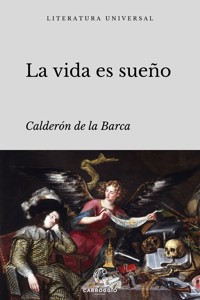La vida es sueño - Calderón De La Barca - E-Book