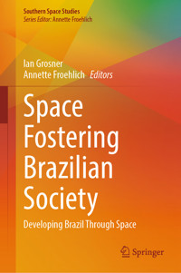 Space Fostering Brazilian Society -  - E-Book