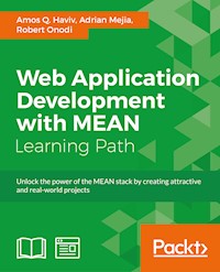 Web Application Development with MEAN - Amos Q. Haviv - E-Book