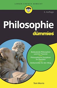 Philosophie für Dummies - Tom Morris - E-Book