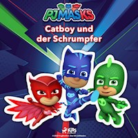 PJ Masks – Catboy und der Schrumpfer - eOne - Hörbuch