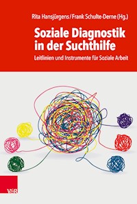 Soziale Diagnostik in der Suchthilfe -  - E-Book