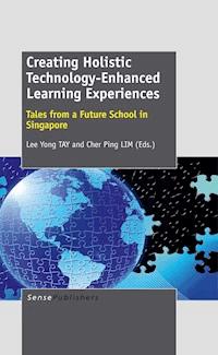 Creating Holistic Technology- Enhanced Learning Experiences -  - E-Book