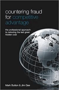 Countering Fraud for Competitive Advantage - Mark Button - E-Book