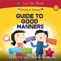Timmy & Tammy: Guide To Good Manners - Ruth Wan-Lau - Hörbuch
