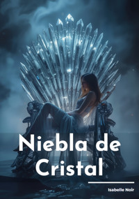 Niebla de Cristal - Isabelle Noir - E-Book