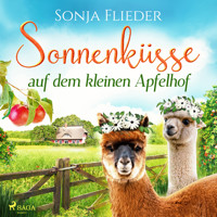 Sonnenküsse auf dem kleinen Apfelhof - Sonja Flieder - E-Book + Hörbuch